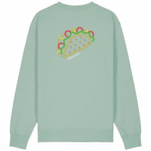 Unisex-Sweater aloe „Taco-Dirty“